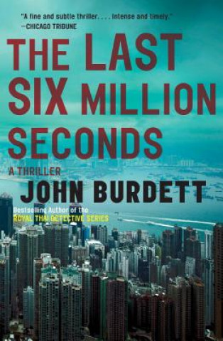 Kniha The Last Six Million Seconds John Burdett