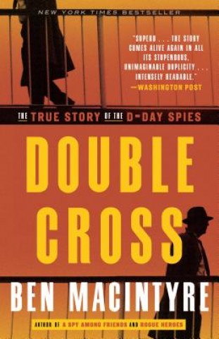 Könyv Double Cross Ben Macintyre