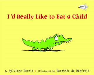 Carte I'd Really Like to Eat a Child Sylviane Donnio