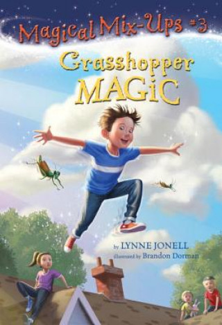 Könyv Grasshopper Magic Lynne Jonell