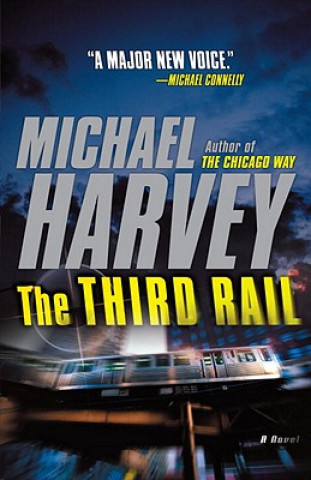 Kniha The Third Rail Michael Harvey