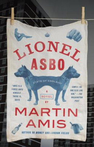 Kniha Lionel Asbo Martin Amis