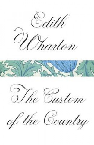 Книга Custom of the Country Edith Wharton