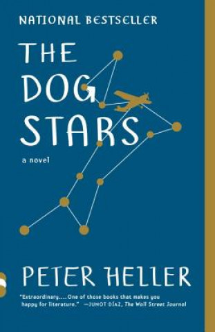 Kniha The Dog Stars Peter Heller
