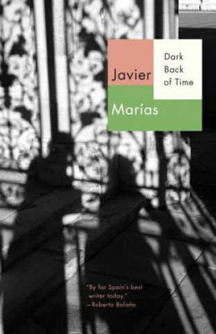 Kniha Dark Back of Time Javier Marias
