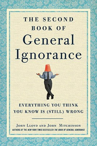 Книга The Second Book of General Ignorance John Lloyd