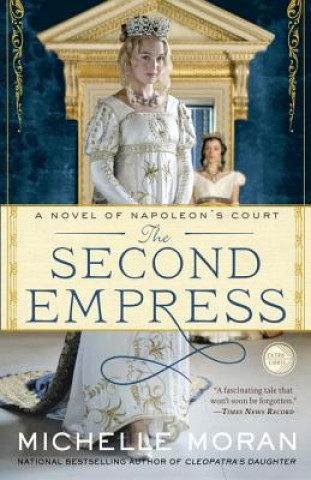 Kniha The Second Empress Michelle Moran