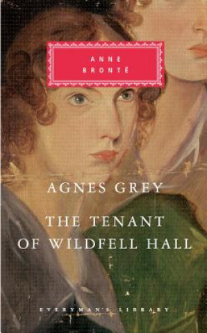 Kniha Agnes Grey / The Tenant of Wildfell Hall Anne Bronte