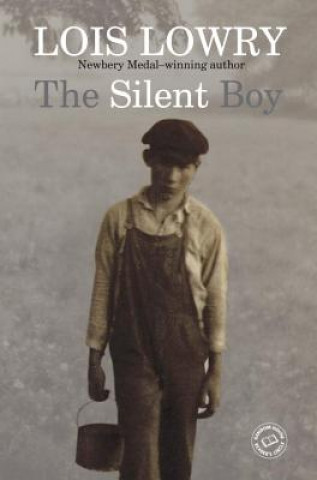 Könyv The Silent Boy Lois Lowry