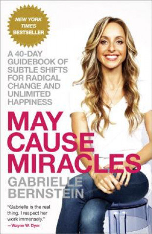 Könyv May Cause Miracles Gabrielle Bernstein