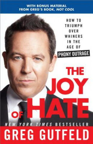 Książka The Joy of Hate Greg Gutfeld