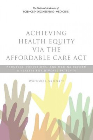 Carte Achieving Health Equality Via the Affordable Care Act Karen M. Anderson