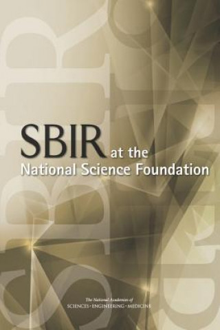 Kniha Sbir at the National Science Foundation 2015 Engineering National Academies of Sciences