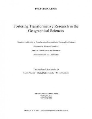 Knjiga Fostering Transformative Research in the Geographical Sciences Committee on Identifying Transformative Research in the Geographical Sciences