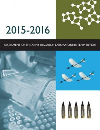 Kniha 2015-2016 Assessment of the Army Research Laboratory Army Research Laboratory Technical Assessment Board