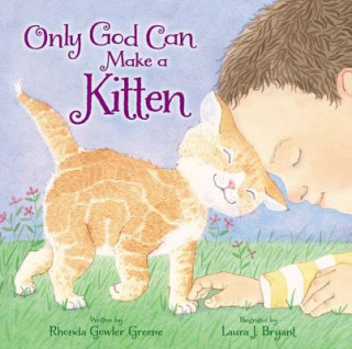 Carte Only God Can Make a Kitten Rhonda Gowler Greene