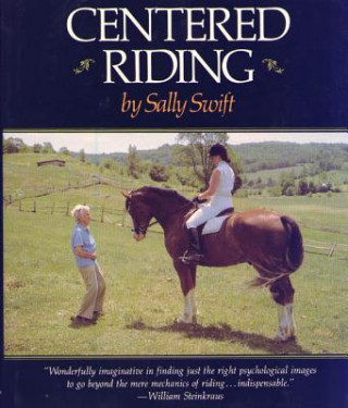 Könyv Centred Riding Sally Swift