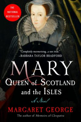 Книга MARY QUEEN OF SCOTLAND THE ISLES Margaret George