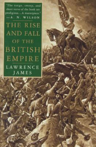 Carte RISE FALL OF BRITISH EMPIRE P Lawrence James