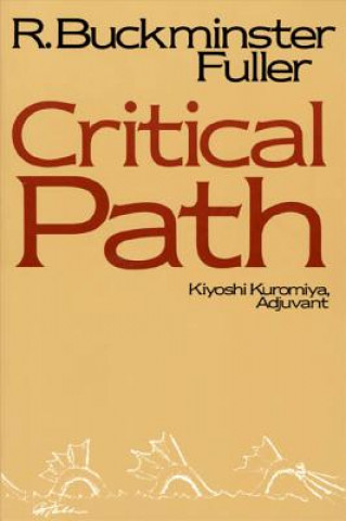 Kniha Critical Path R. Buckminster Fuller