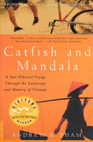 Kniha CATFISH AND MANDALA:A TWO WHEELED VOYAGE Andrew X. Pham
