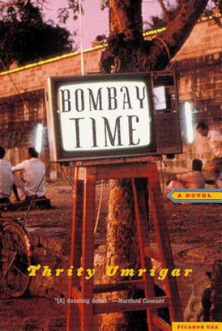 Kniha Bombay Time Thrity N. Umrigar