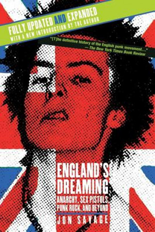 Książka England's Dreaming, Revised Edition Jon Savage