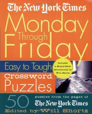 Knjiga NYT MONFRI EASY TO TOUGH CROSSWORD Will Shortz