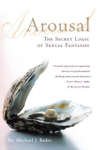 Книга Arousal Michael J. Bader