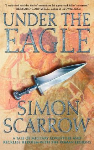 Kniha Under the Eagle Simon Scarrow
