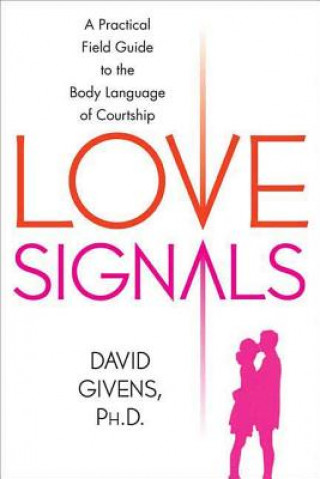 Kniha Love Signals David B. Givens