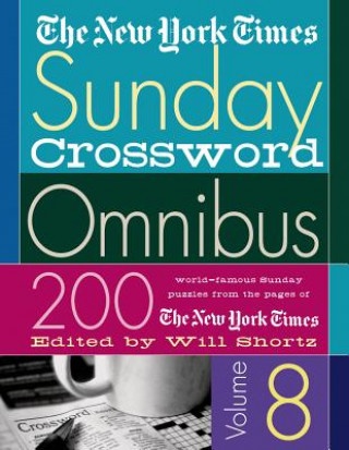 Kniha The New York Times Sunday Crossword Omnibus Will Shortz