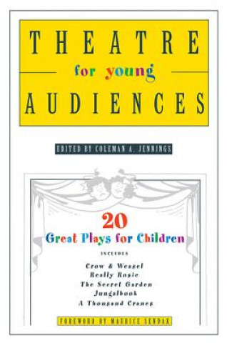 Kniha Theatre for Young Audiences Coleman A. Jennings