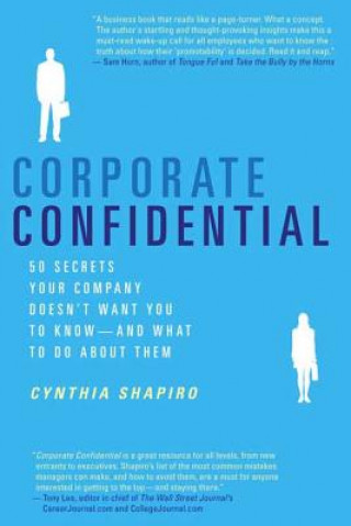 Kniha CORPORATE CONFIDENTIAL Cynthia Shapiro