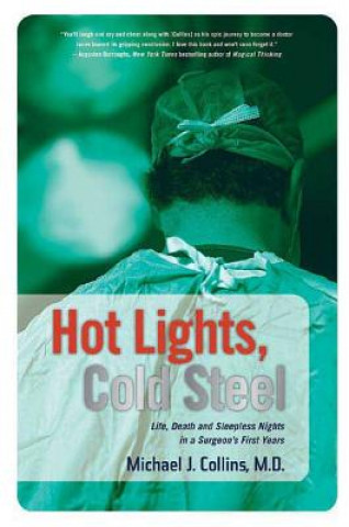 Carte Hot Lights, Cold Steel Michael J. Collins
