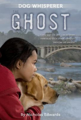 Βιβλίο Dog Whisperer: The Ghost Nicholas Edwards