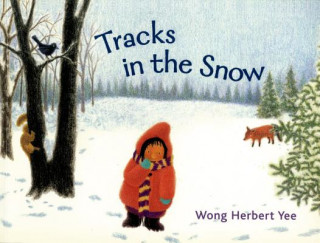 Könyv TRACKS IN THE SNOW Wong Herbert Yee