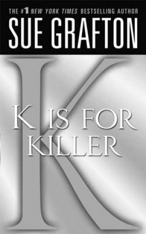Книга K IS FOR KILLER Sue Grafton