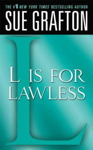 Könyv L IS FOR LAWLESS Sue Grafton