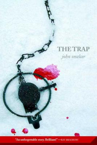 Książka The Trap John E. Smelcer