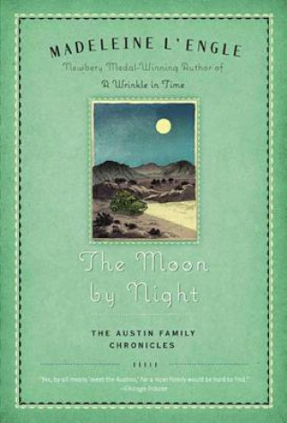 Könyv MOON BY NIGHT Madeleine L'Engle