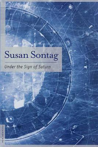 Książka Under the Sign of Saturn Susan Sontag