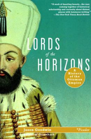 Kniha Lords of the Horizons Jason Goodwin