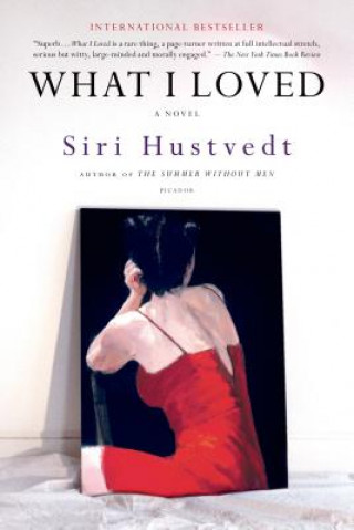 Buch WHAT I LOVED Siri Hustvedt