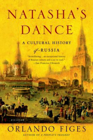 Kniha NATASHAS DANCE Orlando Figes