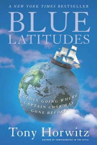 Kniha Blue Latitudes Tony Horwitz