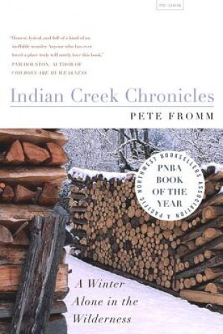Book INDIAN CREEK CHRONICLES Pete Fromm