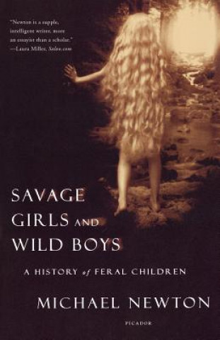 Książka Savage Girls and Wild Boys Michael Newton