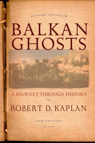 Książka BALKAN GHOSTS Robert D. Kaplan