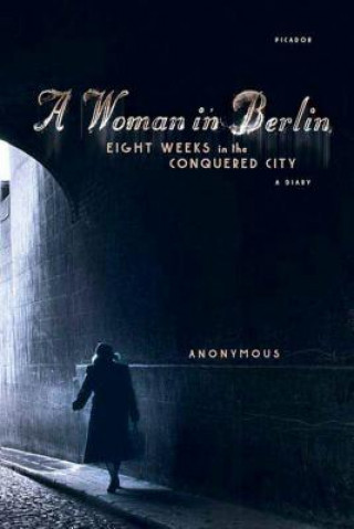 Könyv Woman in Berlin Anonymous